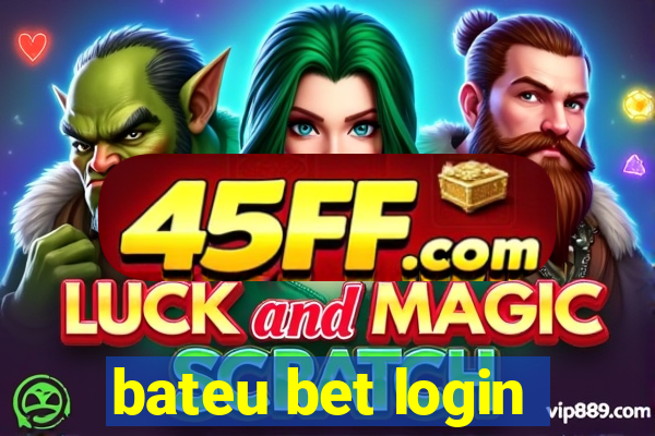bateu bet login